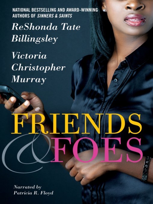 Title details for Friends & Foes by ReShonda Tate Billingsley - Available